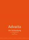 Advaita - Die Vollendung